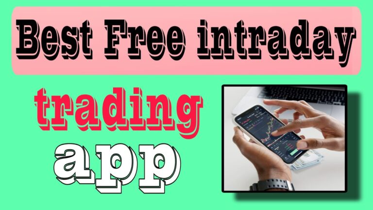 Best Free Intraday Trading App in india