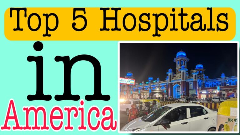 Top 5 hospitals in America